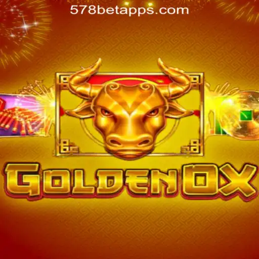 GoldenOx: Unleash the Power of Luck at 578bet.com Oficial Slots Brasil #1