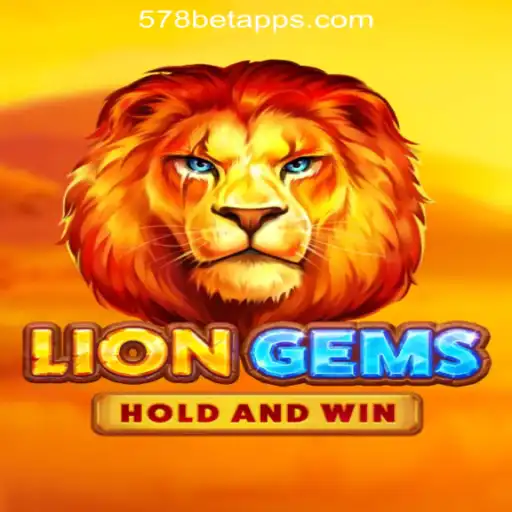 LionGems: Exploring the Thrills of 578bet.com Oficial Slots Brasil #1
